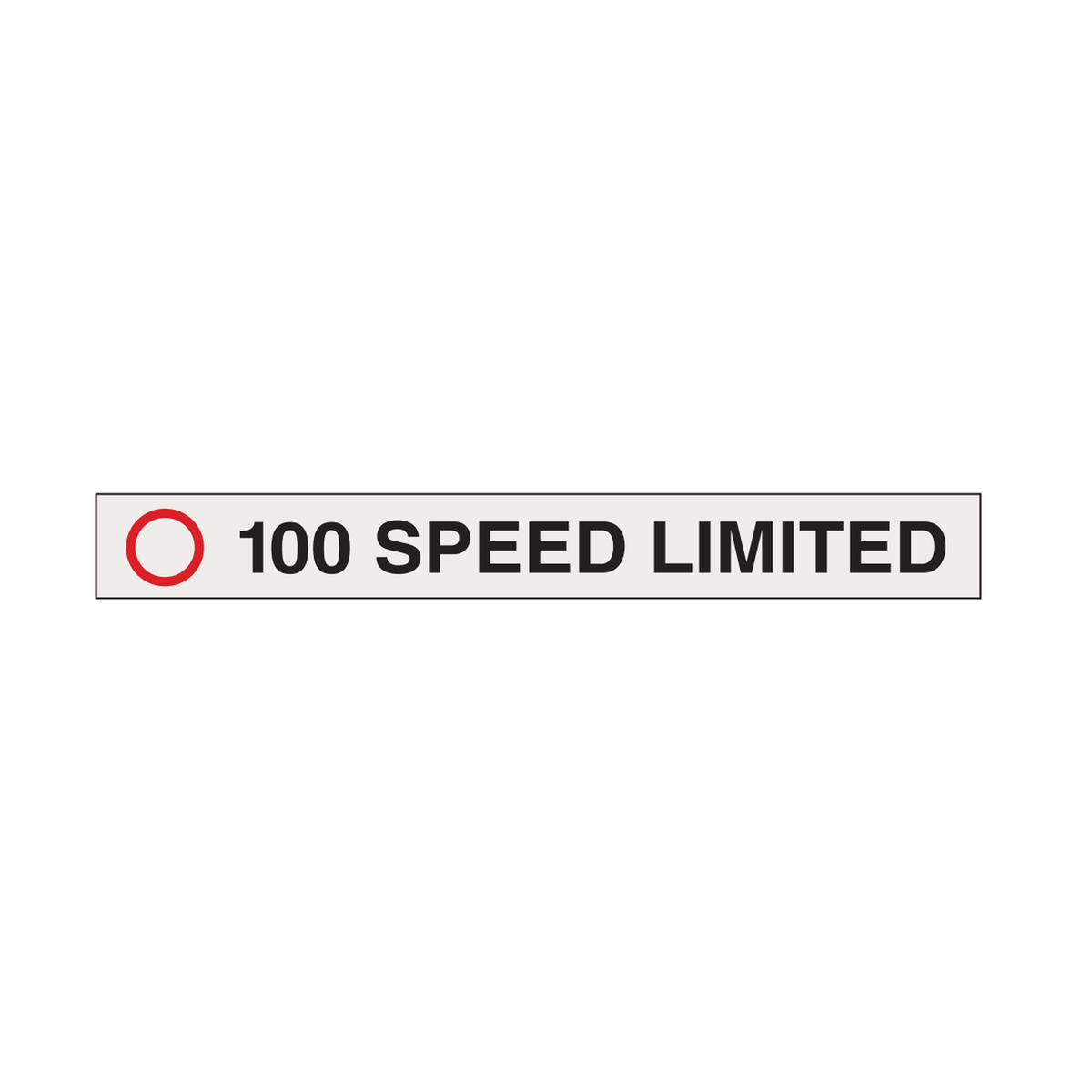 100 Speed Limited Sign